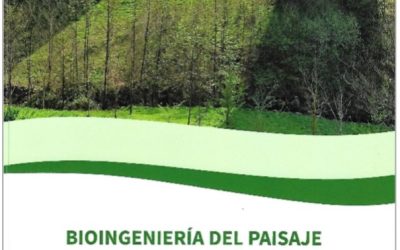 MANUAL TÉCNICO: Bioingeniería del Paisaje aplicada a infraestructuras lineales